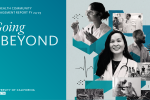 Image saying UC Health Community  Engagement Report FY 24-25 with a group of photos depicting healthcare delivery and research professionals