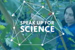 Header graphic with the Speak Up For Science logo overlayed on an image of a researcher