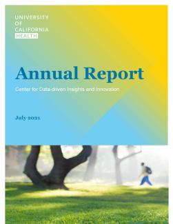Cover of the CDI2 Annual Report for 2020-2021 with text saying Annual Report Center for Data-driven Insights and Innovation July 2021 and image of tree with person walking past