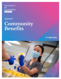 Cover of UCH Community Benefits report with photo of UC Health Milk Bank staff member processing donated milk, text says Community Benefits Report, FY 2020-2021 with UCH logo